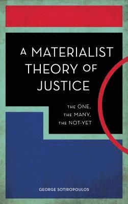 bokomslag A Materialist Theory of Justice