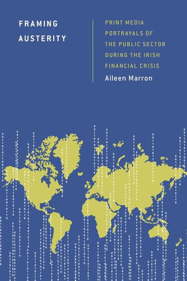Aileen Marron - Framing Austerity, Inbunden