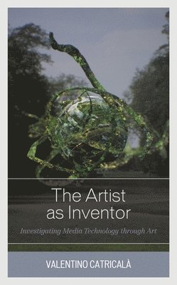 bokomslag Artist as Inventor
