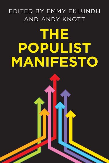 Emmy Eklundh, Andy Knott - Populist Manifesto, Häftad