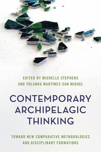bokomslag Contemporary Archipelagic Thinking