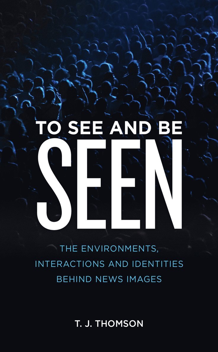To See and Be Seen 1
