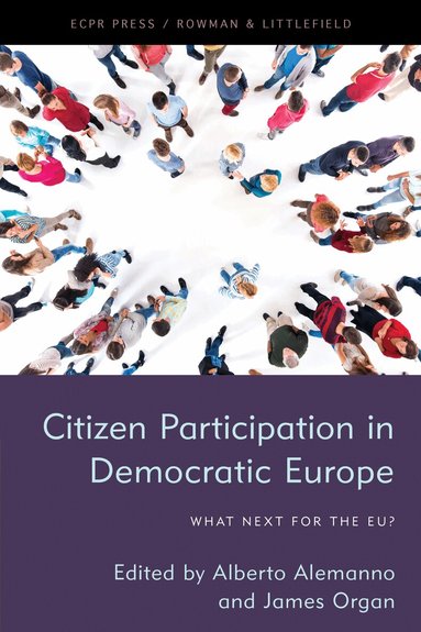James Organ, Alberto Alemanno - Citizen Participation in Democratic Europe, Inbunden