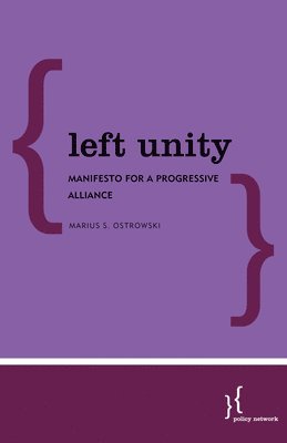 Marius S. Ostrowski - Left Unity, Häftad