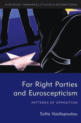 bokomslag Far Right Parties and Euroscepticism
