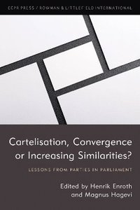 bokomslag Cartelisation, Convergence or Increasing Similarities?
