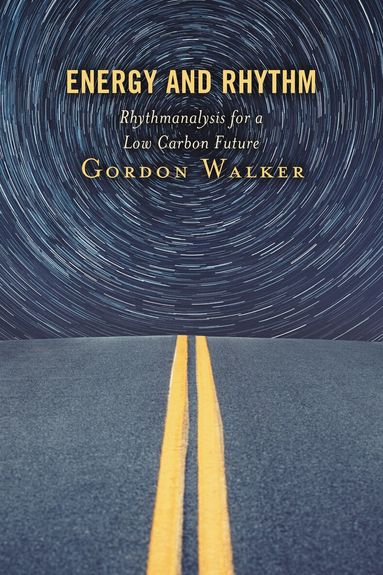 Gordon Walker - Energy and Rhythm, Inbunden