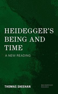 bokomslag Heidegger's Being and Time: Paraphrased and Annotated