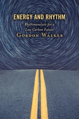 Gordon Walker - Energy and Rhythm, Häftad