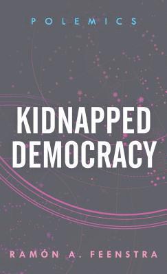 Kidnapped Democracy 1