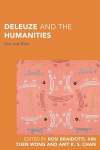 bokomslag Deleuze and the Humanities
