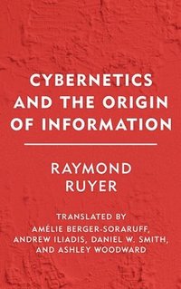 bokomslag Cybernetics and the Origin of Information