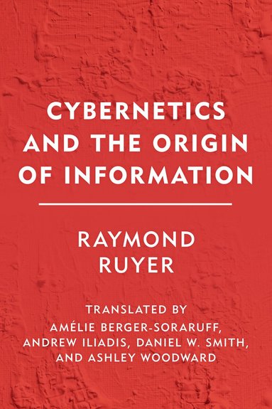 Cybernetics and the Origin of Information - 9781786614971