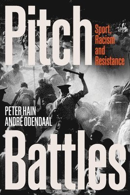 Peter Hain, Andre Odendaal - Pitch Battles, Häftad