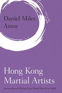 bokomslag Hong Kong Martial Artists