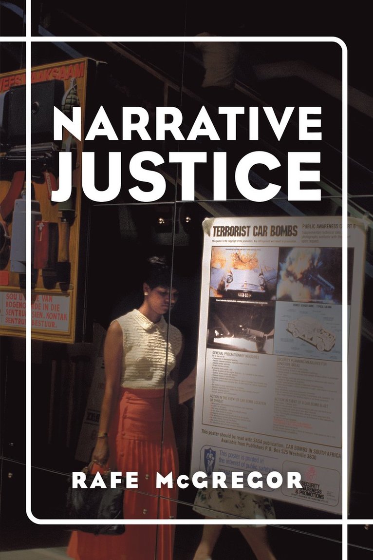 Rafe McGregor, Rafe Mcgregor - Narrative Justice, Häftad