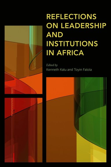 bokomslag Reflections on Leadership and Institutions in Africa