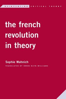 The French Revolution in Theory 1