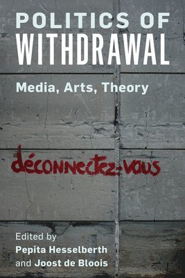 Politics of Withdrawal 1