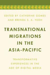 bokomslag Transnational Migrations in the Asia-Pacific