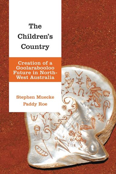 Stephen Muecke, Paddy Roe - Children's Country, Häftad