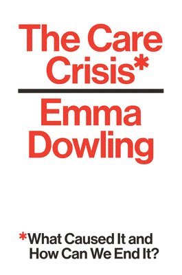 bokomslag Care Crisis