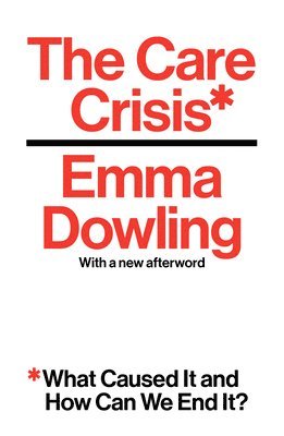bokomslag Care Crisis