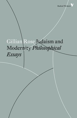 Gillian Rose - Judaism and Modernity, Häftad