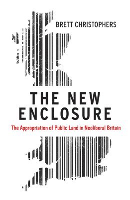 Brett Christophers - New Enclosure, Häftad
