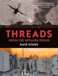 bokomslag Threads: From the Refugee Crisis