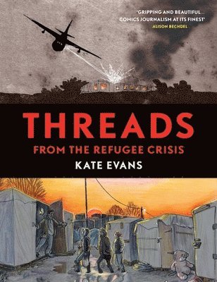 Kate Evans - Threads, Inbunden