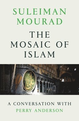 bokomslag Mosaic of Islam