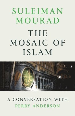 The Mosaic of Islam 1