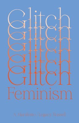bokomslag Glitch Feminism
