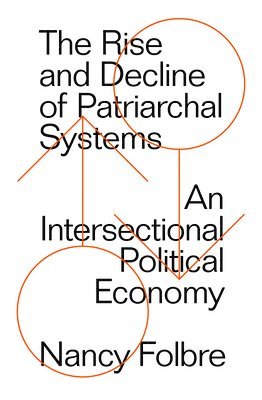 The Rise and Decline of Patriarchal Systems 1