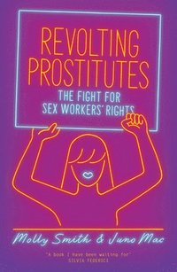 bokomslag Revolting Prostitutes