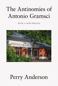 bokomslag The Antinomies of Antonio Gramsci
