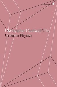 bokomslag The Crisis in Physics