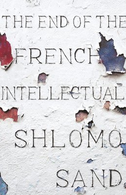The End of the French Intellectual 1
