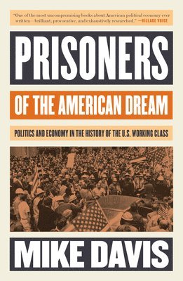 Prisoners of the American Dream 1