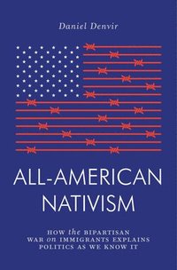 bokomslag All-American Nativism