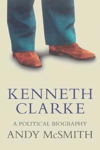 bokomslag Kenneth Clarke