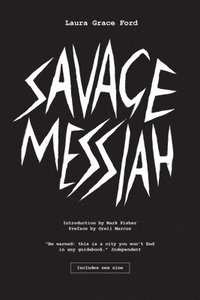 bokomslag Savage Messiah