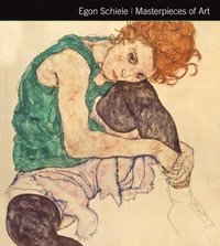 bokomslag Egon Schiele Masterpieces of Art