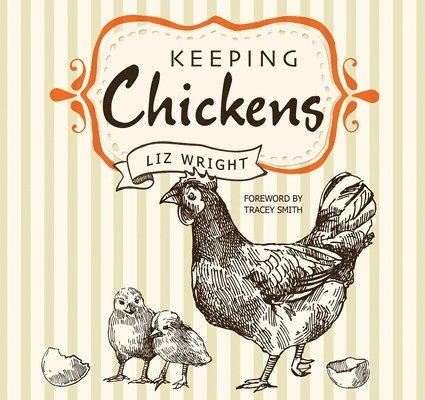 Keeping Chickens 1