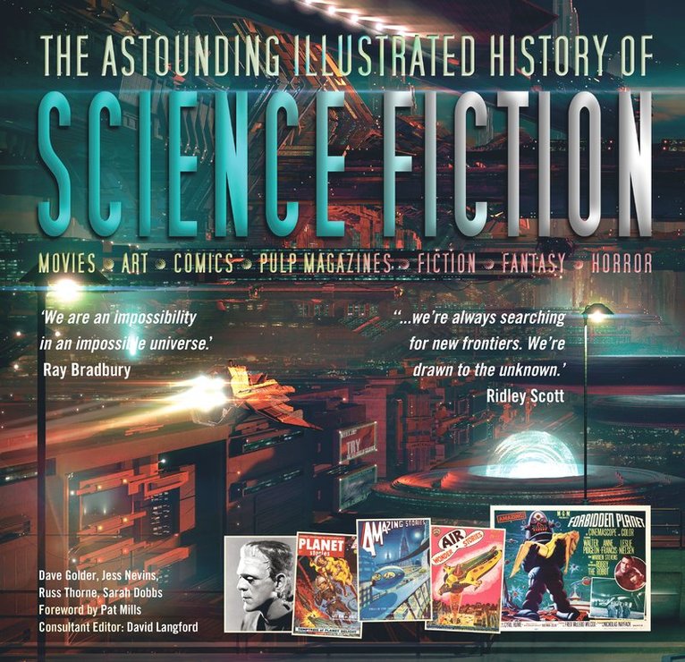 Dave Golder, Jess Nevins, Russ Thorne, Sarah Dobbs, David Langford - Astounding Illustrated History of Science Fiction, Inbunden