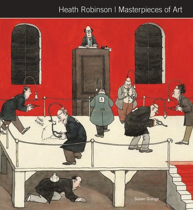 bokomslag Heath Robinson Masterpieces of Art