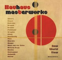 bokomslag Bauhaus masterworks - new world view