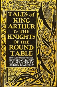 bokomslag Tales of King Arthur & The Knights of the Round Table
