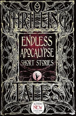 Endless Apocalypse Short Stories, Inbunden